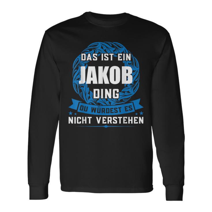 Das Ist Ein Jakob Dingorname Langarmshirts Geschenkideen