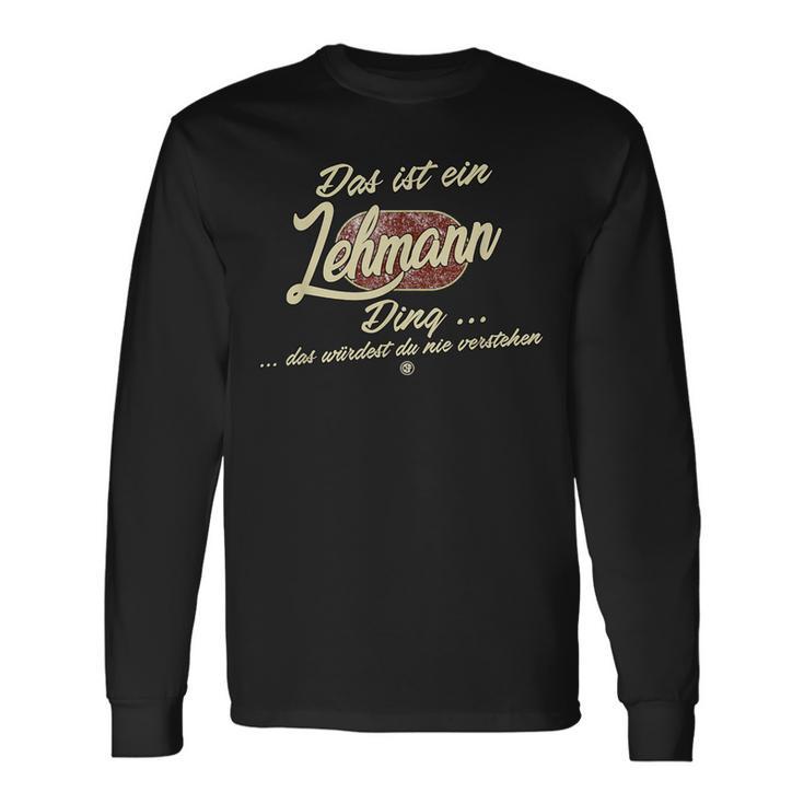 Das Ist Ein Lehmann Ding Family Lehmann Langarmshirts Geschenkideen