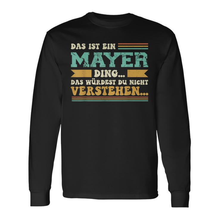 Das Ist Ein Mayer Ding Saying For Family Mayer Langarmshirts Geschenkideen