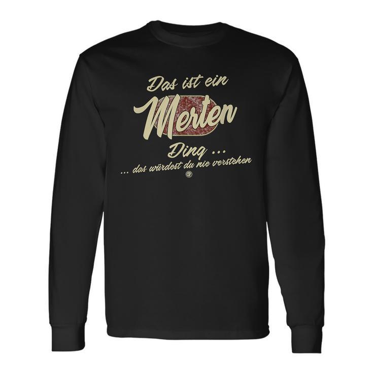 Das Ist Ein Merten Ding Lustiges Familie Merten Langarmshirts Geschenkideen