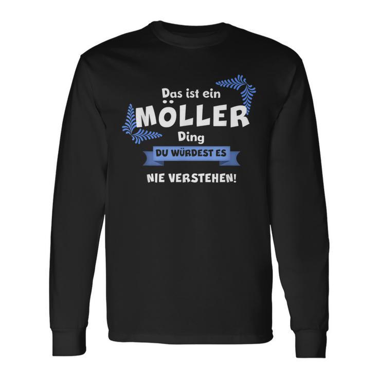 Das Ist Ein Möller Ding Du Würdest Es Nichtersteh Langarmshirts Geschenkideen