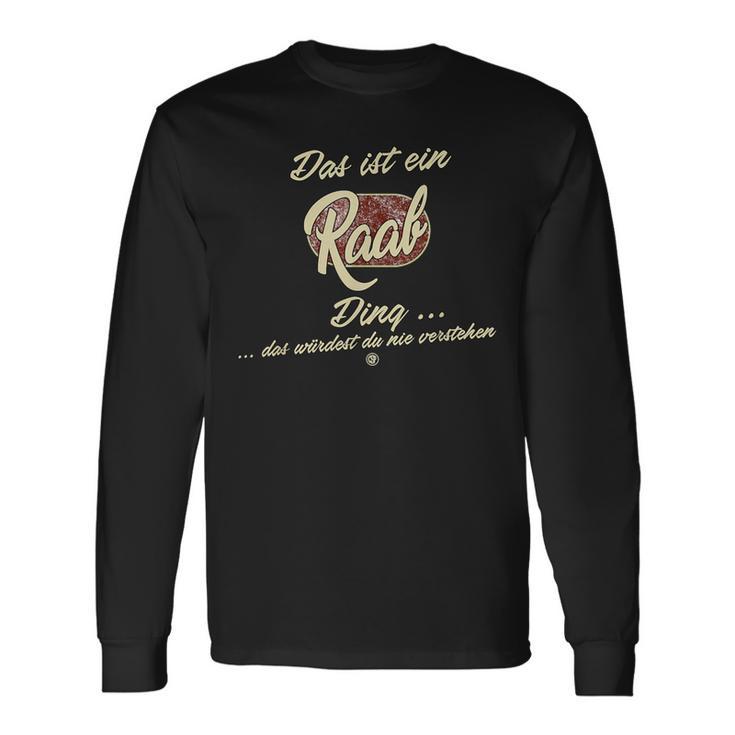 Das Ist Ein Raab Ding Family Raab Langarmshirts Geschenkideen