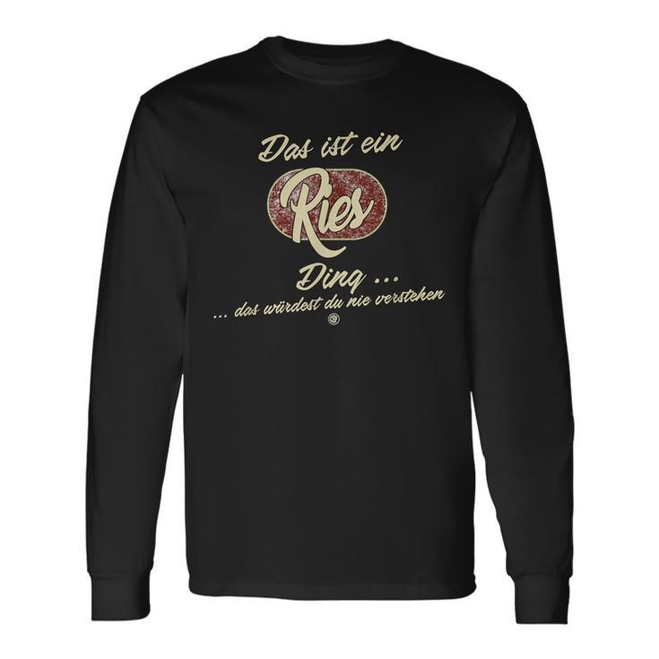 Das Ist Ein Ries Ding Family Ries Langarmshirts Geschenkideen