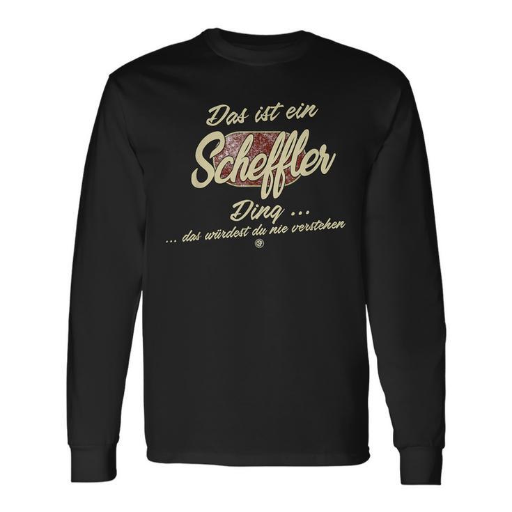 Das Ist Ein Scheffler Ding Family Scheffler Langarmshirts Geschenkideen