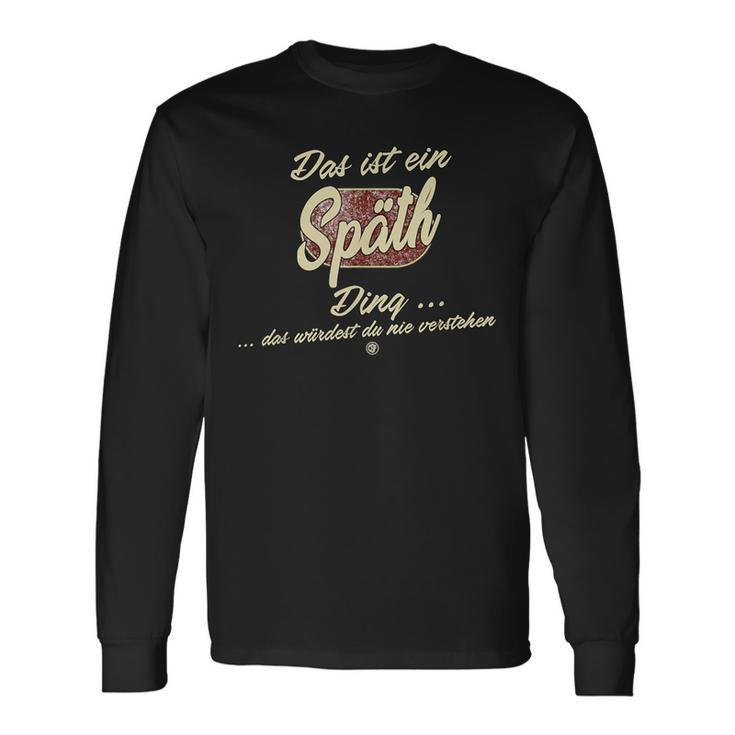 Das Ist Ein Späth Ding Family Späth Langarmshirts Geschenkideen