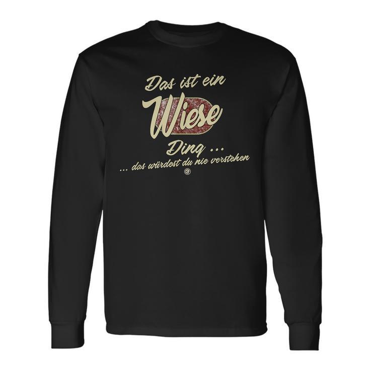 Das Ist Ein Wiese Ding Lustiges Familie Wiese Langarmshirts Geschenkideen