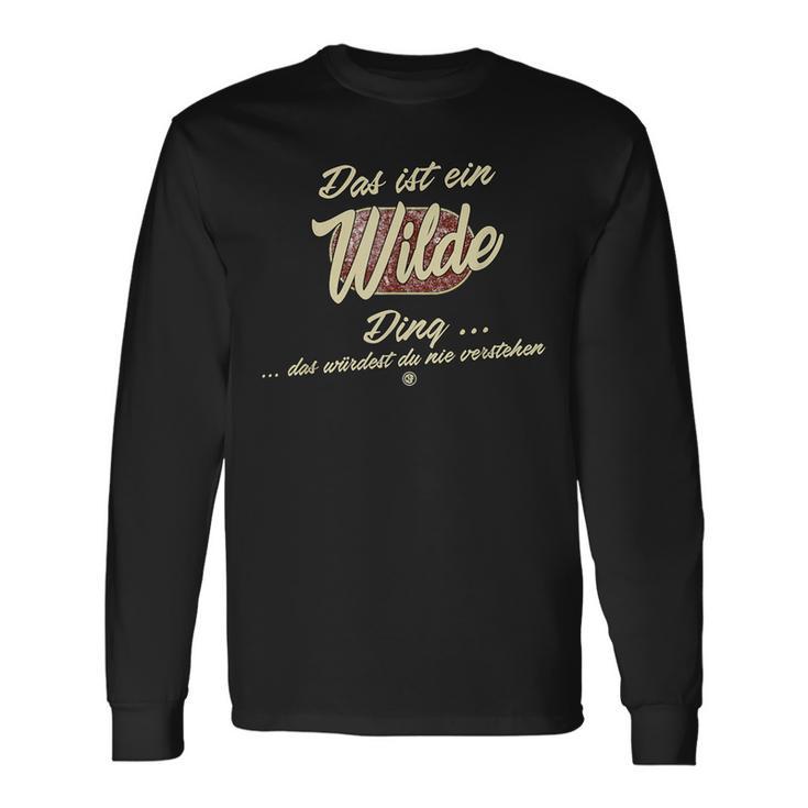 Das Ist Ein Wilde Ding Lustiges Familie Wilde Langarmshirts Geschenkideen