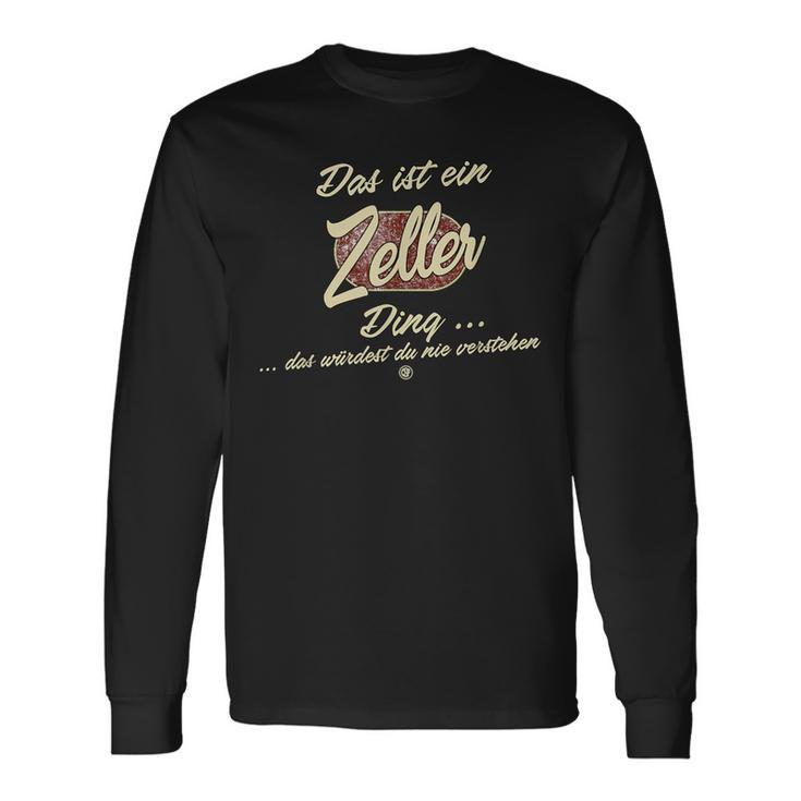 Das Ist Ein Zeller Ding This Is A Zeller Ding Langarmshirts Geschenkideen