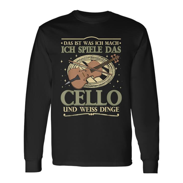 Das Ist Was Ich Mach Ich Spiel Das Cello Und Weiß Dinge Langarmshirts Geschenkideen