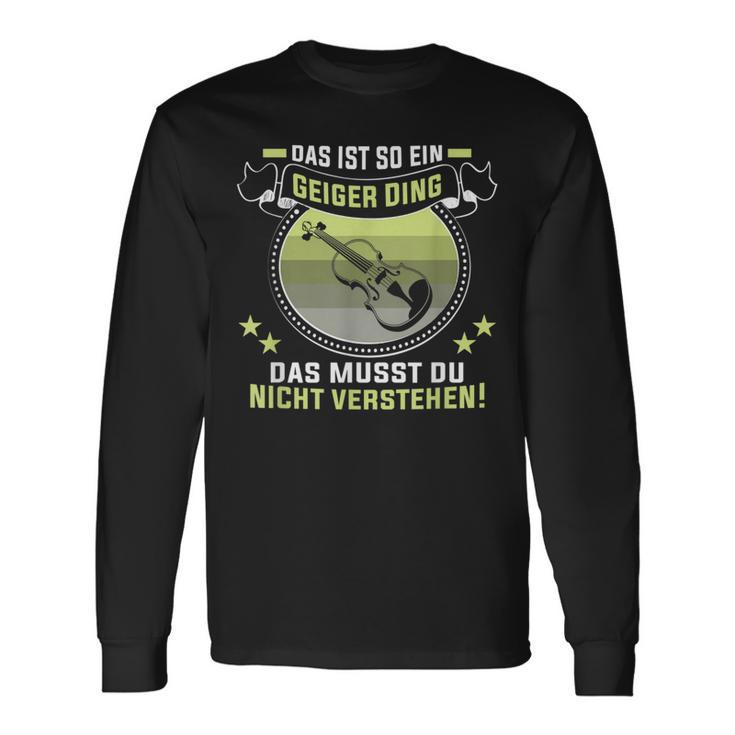 Das Ist So Ein Geiger Dingiolinist Geigenspieler Langarmshirts Geschenkideen