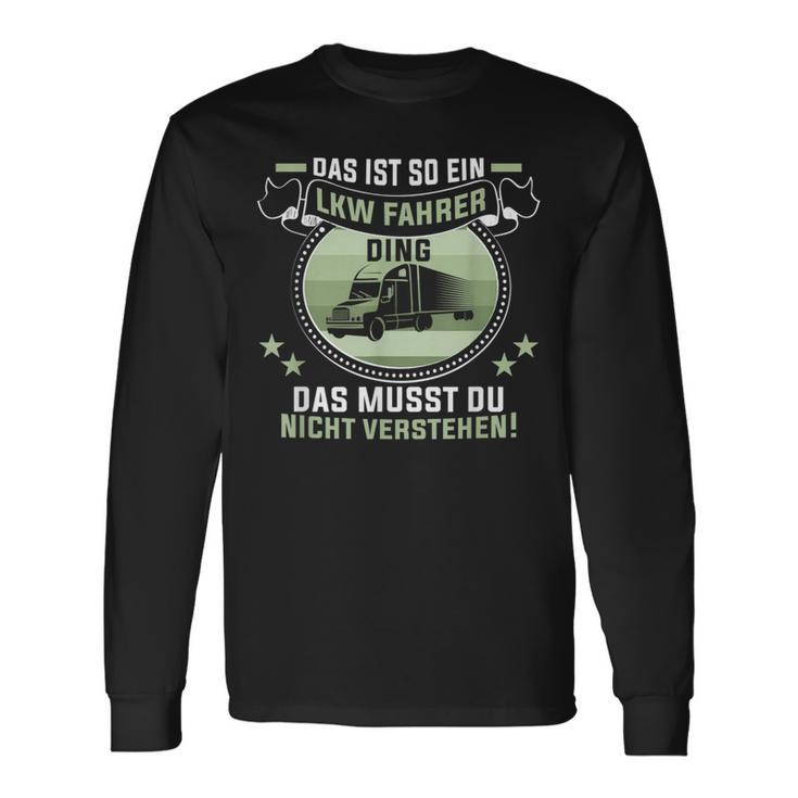 Das Ist So Ein Trucker Ding Lorry Driver Langarmshirts Geschenkideen