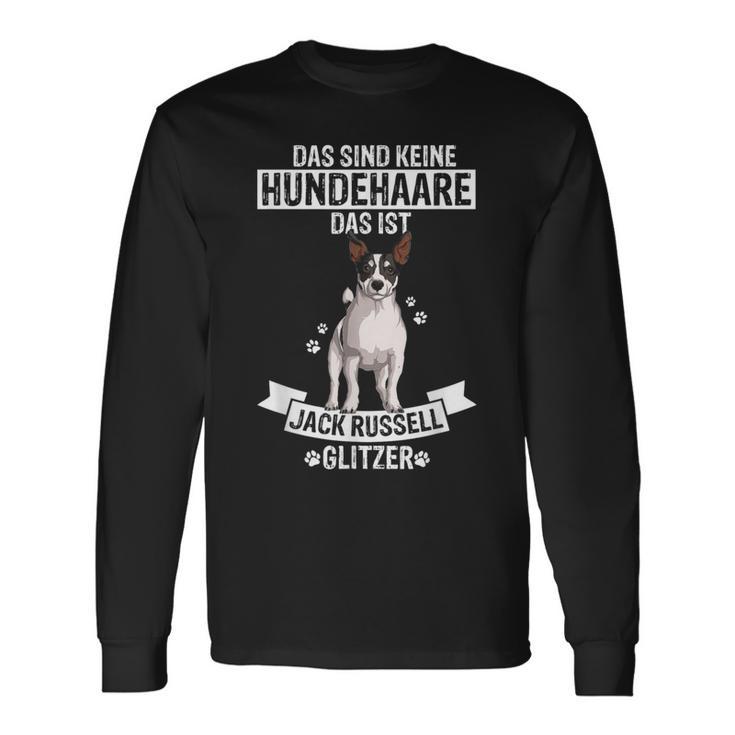 Das Sind Keine Hundehaare Das Ist Jack Russel Glitter Dog Langarmshirts Geschenkideen