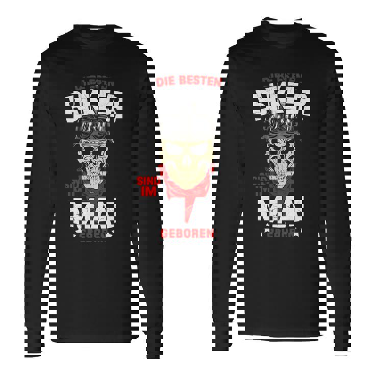 Die Besten Biker Sind Im Mai Geboren Langarmshirts Geschenkideen