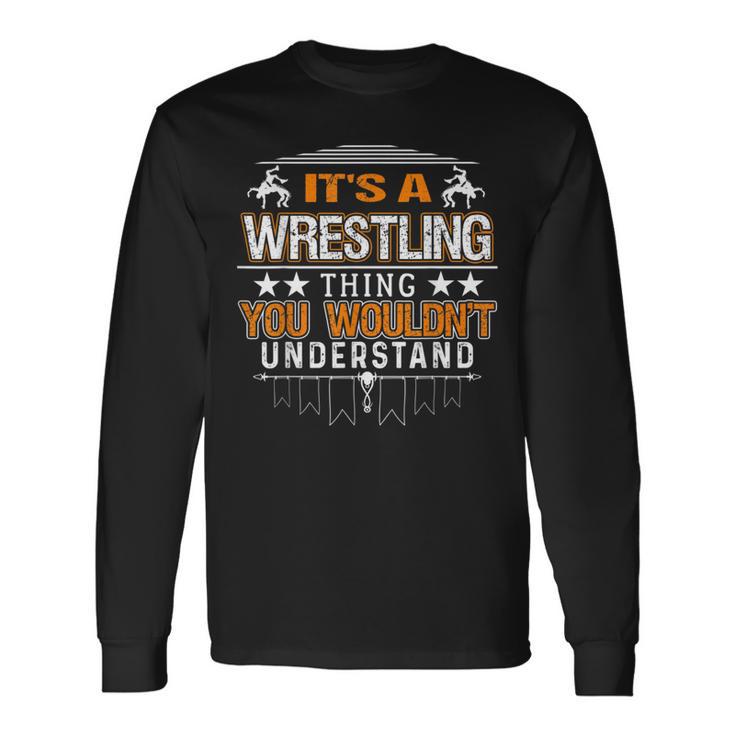 Es Ist Ein Wrestling-Ding Wrestler Fan Meme Langarmshirts Geschenkideen