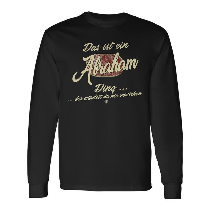 Family Abraham Das Ist Ein Abraham Ding Langarmshirts Geschenkideen