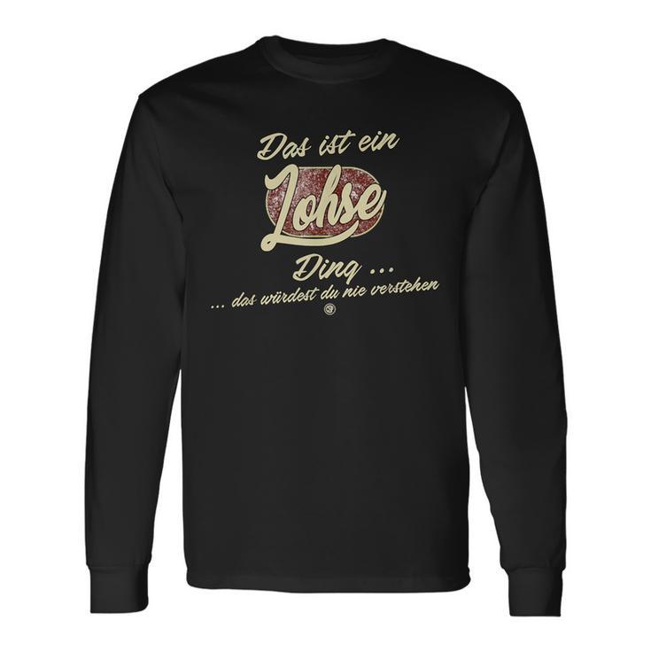 Family Lohse Das Ist Ein Lohse Ding Langarmshirts Geschenkideen