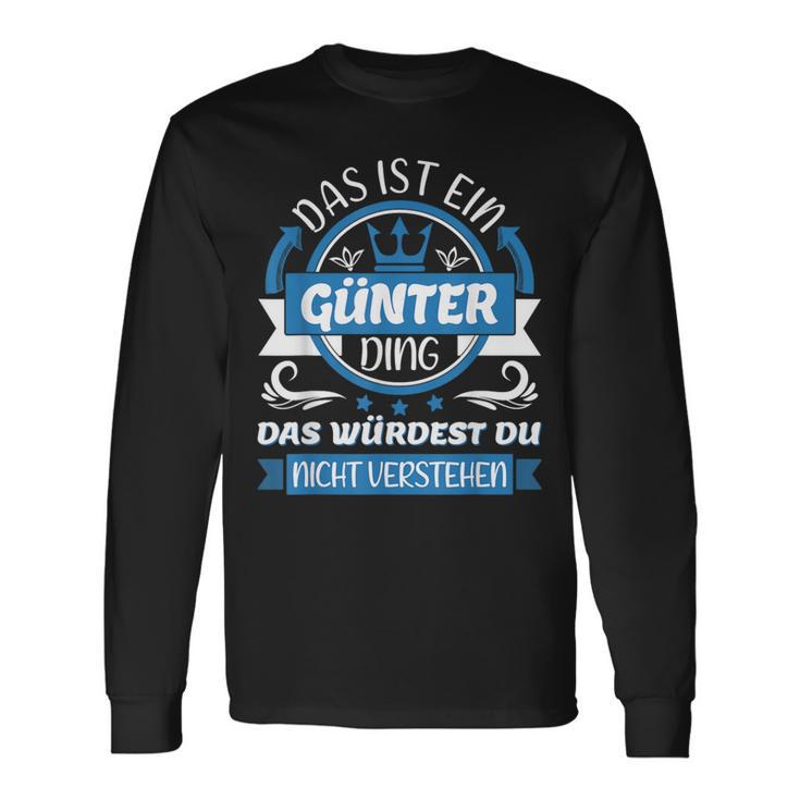 Günter Name First Name Day Das Ist Ein Günter Ding Langarmshirts Geschenkideen