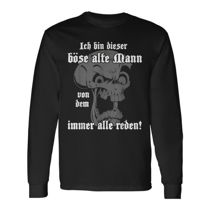 Ich Bin Dieser Böse Alte Mannon Dem Immer Alle Reden Langarmshirts Geschenkideen