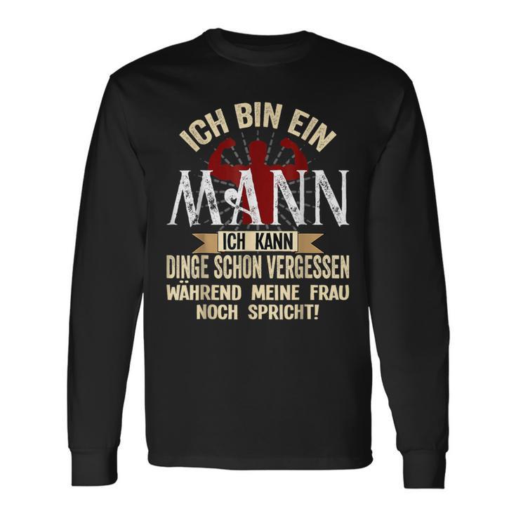 Ich Bin Ein Mann Ich Kann Dinge Schonergessen Humour Fun Langarmshirts Geschenkideen