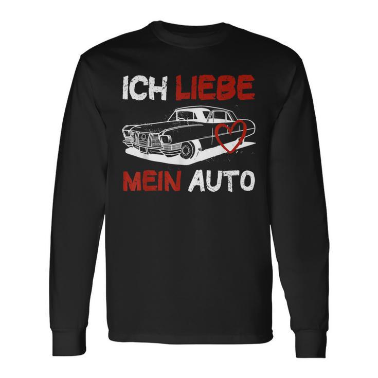 Ich Liebe Mein Auto Langarmshirts Geschenkideen