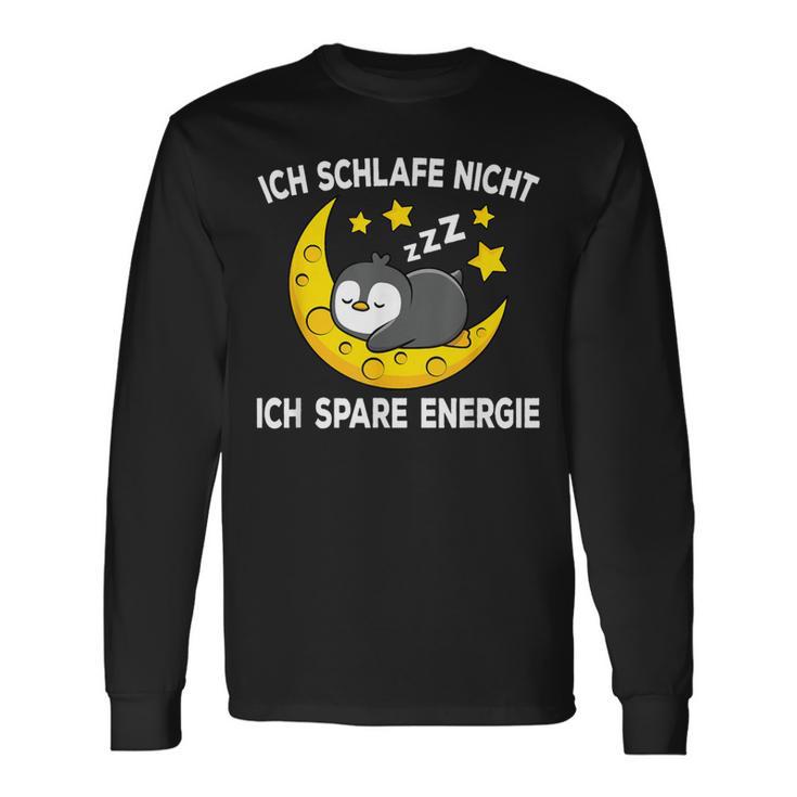 Ich Schlafe Nicht Ich Spare Energy Sleep Penguin Nightdress Langarmshirts Geschenkideen