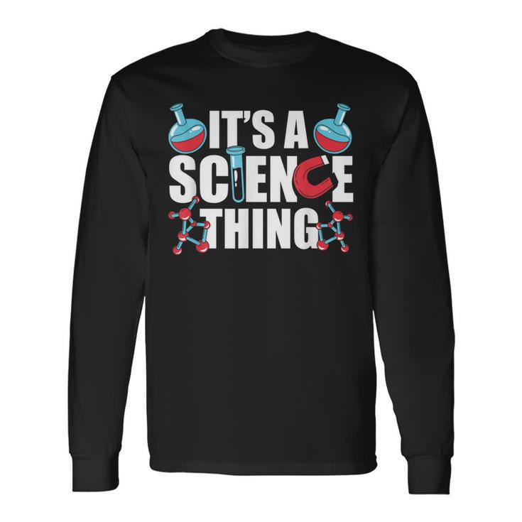 Ist Ein Wissenschaft Ding Wissenschaftler Team Science Langarmshirts Geschenkideen