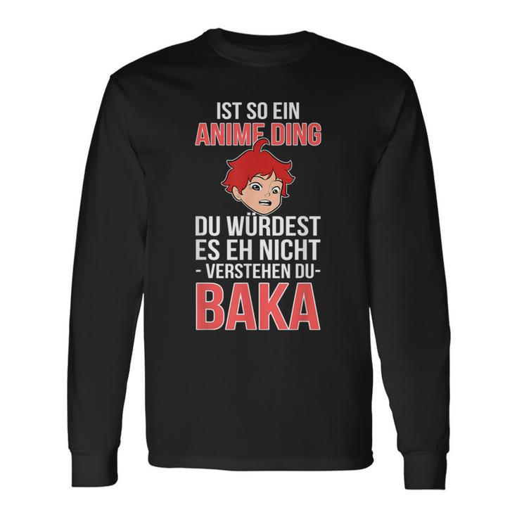 'Ist So Ein Anime Ding Nicht Understand' Langarmshirts Geschenkideen