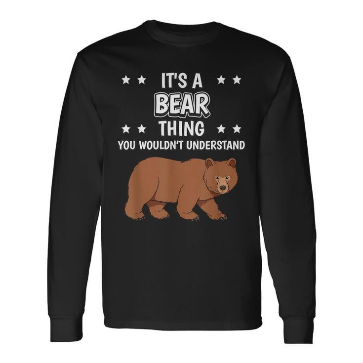 Ist So Ein Bär Ding Lustiger Spruch Bären Langarmshirts Geschenkideen