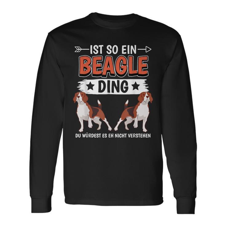 Ist So Ein Beagle Ding Beagle Langarmshirts Geschenkideen