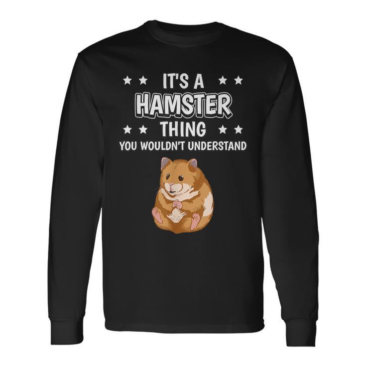 Ist So Ein Hamster Ding Lustiger Spruch Hamster Langarmshirts Geschenkideen