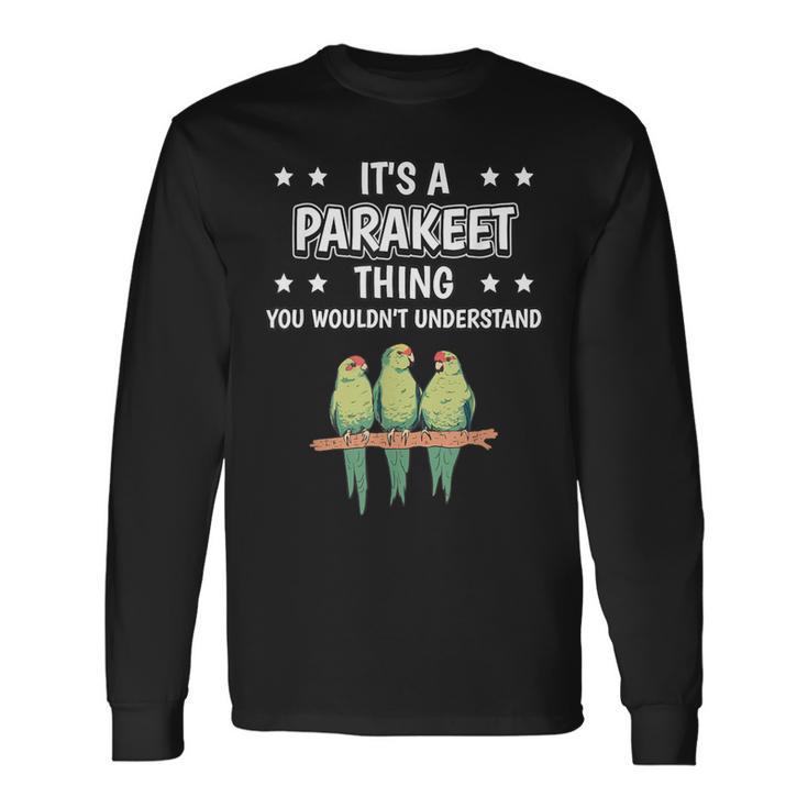 Ist So Ein Paraktich Ding Saying Parakeet Langarmshirts Geschenkideen