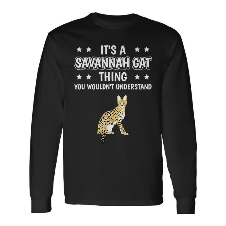 Ist So Ein Savannah Cat Ding Langarmshirts Geschenkideen