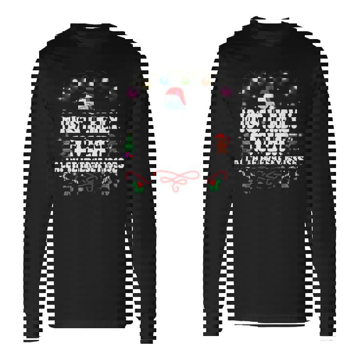 Most Likely To Eat All The Hershey Kisses Christmas Long Sleeve T-Shirt