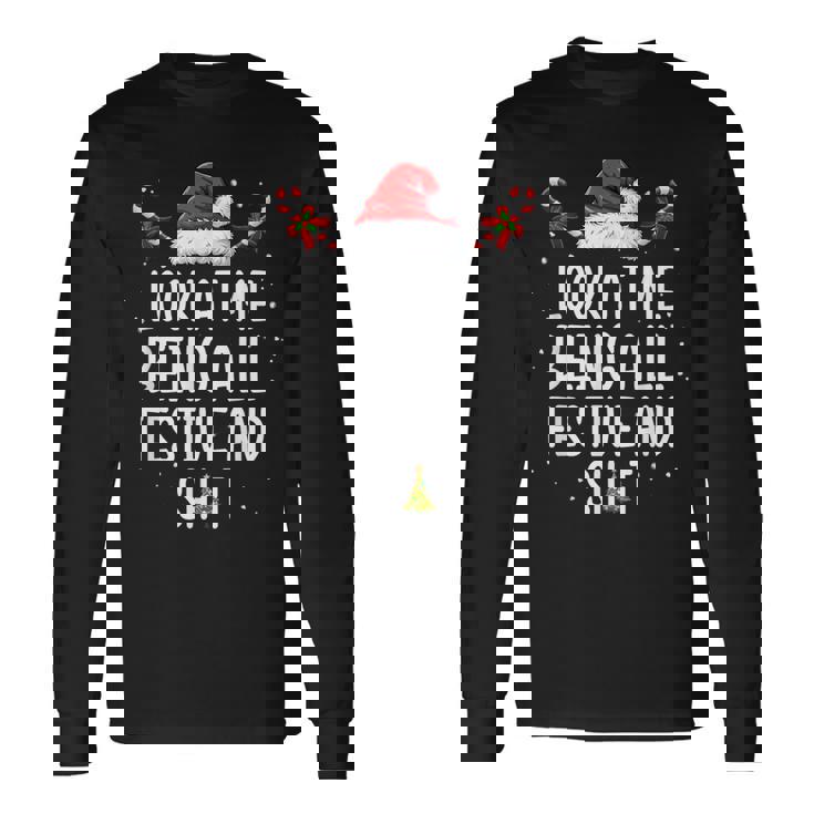 Look at Me Being All Festive and Shit Christmas Tree Long Sleeve T-Shirt