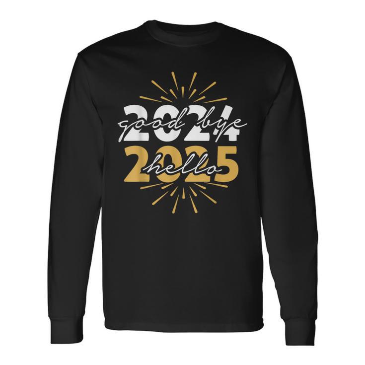 Matching Family Party New Years Eve Goodbye 2024 Hello 2025 Long Sleeve ...