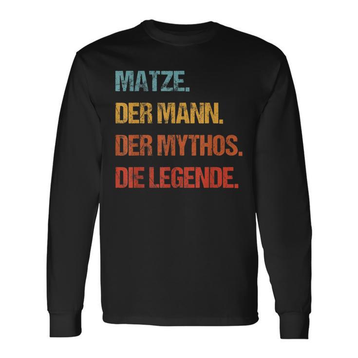 Matze Der Mann Der Mythos Die Legend First Name Langarmshirts Geschenkideen