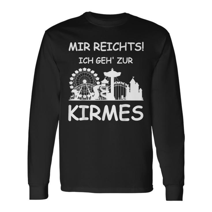 Mir Reicht's Ich Geh Zur Kirmes Retro Saying Langarmshirts Geschenkideen