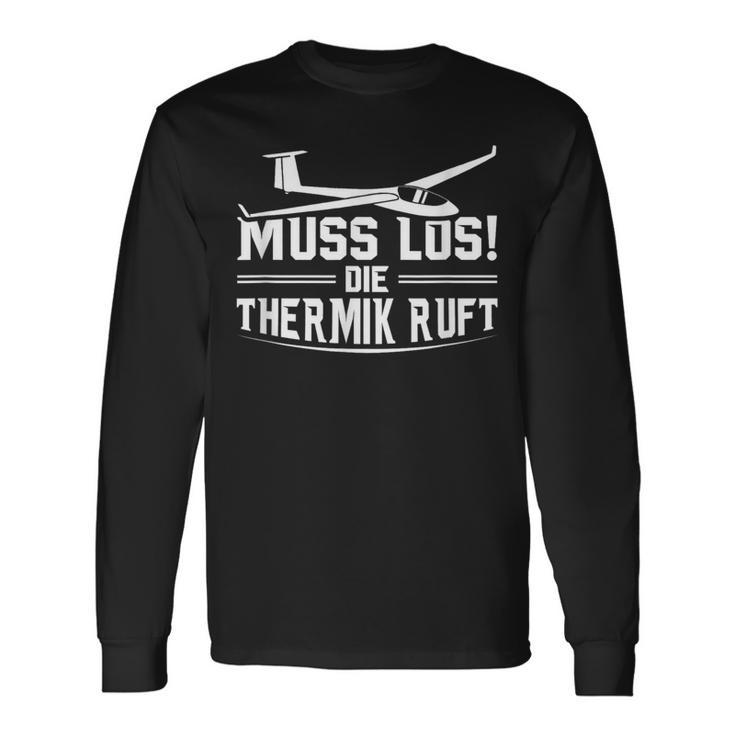 Muss Los Die Thermik Ruft Glider Langarmshirts Geschenkideen