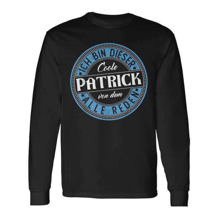 Patrick Ich Bin Dieser Cooler Patrick Langarmshirts Geschenkideen