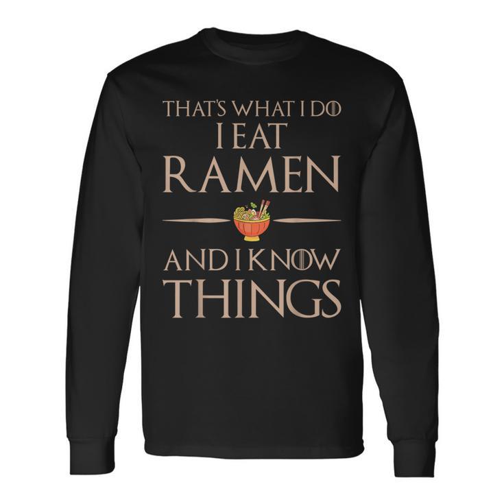 Ramen Das Ist Was Ich Esse Und Weiß Dinge German Langarmshirts Geschenkideen