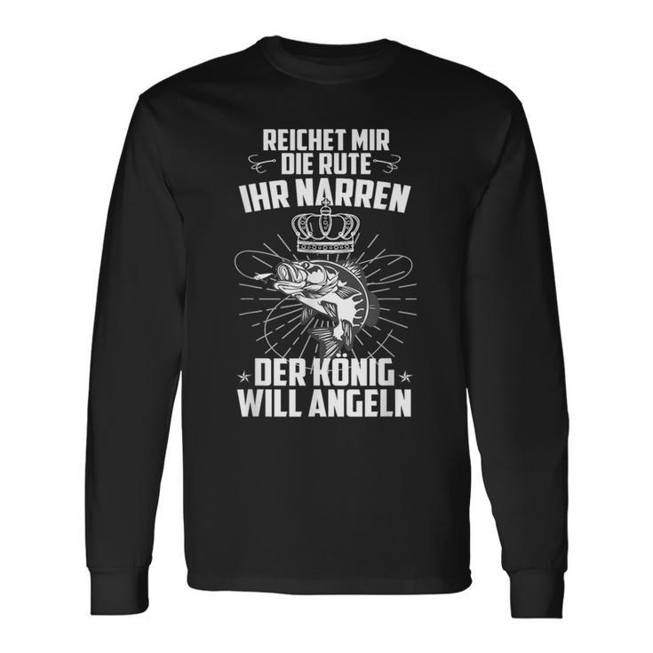 Reich Mir Die Rute Ihr Jester Der König Will Angeler Langarmshirts Geschenkideen