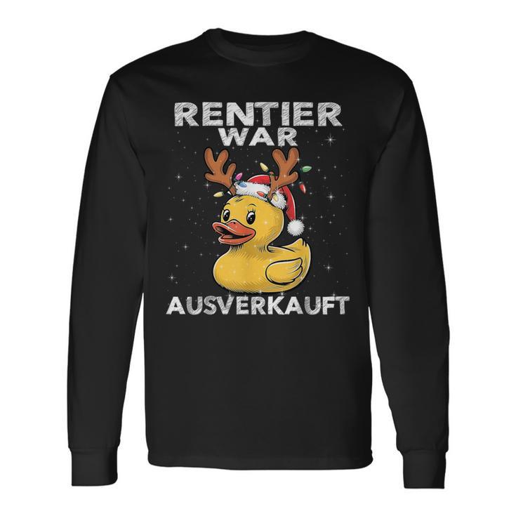 Reindeer Was Ausverkauft Elk Saying Christmas Langarmshirts Geschenkideen