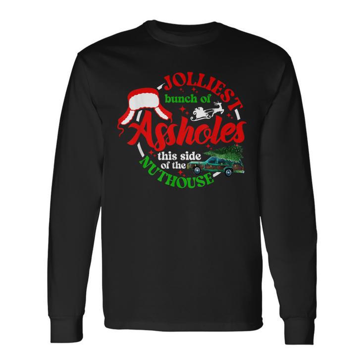 Retro Jolliest Bunch Of Assholes This Side Of The Nut House Long Sleeve ...