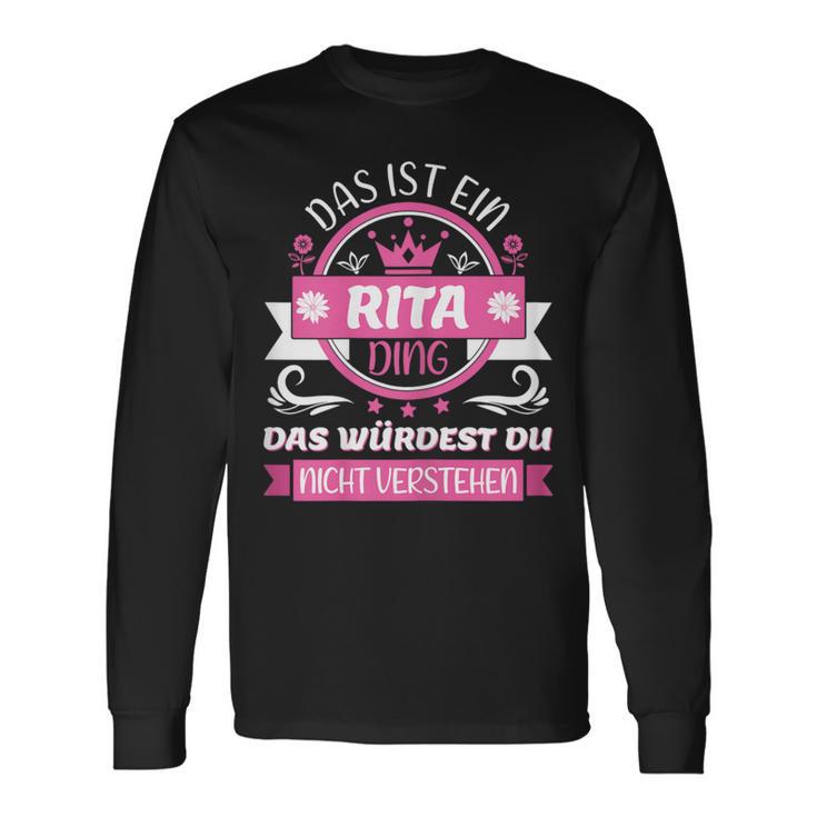 Rita Name Name Day Das Ist Ein Rita Ding Langarmshirts Geschenkideen