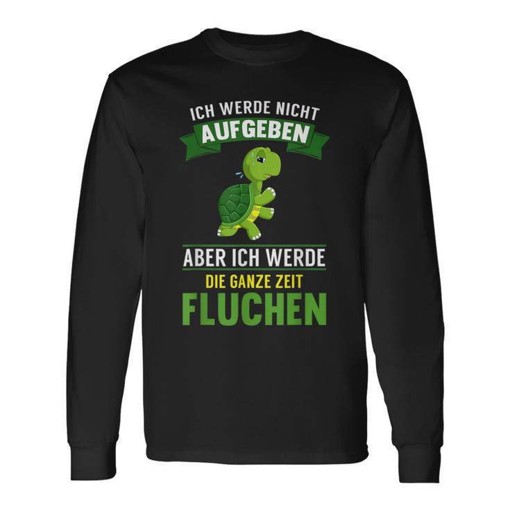 Running Ich Werde Nicht Abgeben Jogging Marathon Hiking Langarmshirts Geschenkideen