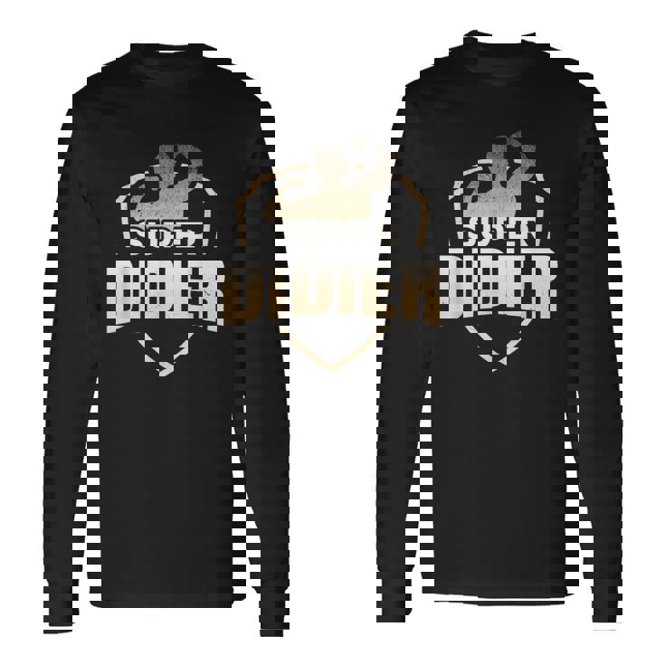 Super Didier Humour Cadeau Prénom Personnalisé Homme T-shirt à manches longues