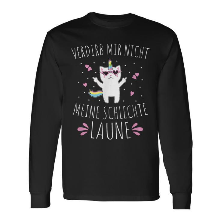 Verdirb Mir Nicht Meine Bad Laune Langarmshirts Geschenkideen