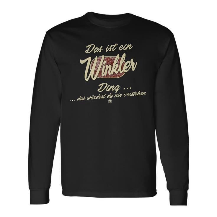 Winkler Das Ist Ein Winkler Ding Das Ist Ein Winkler Ding S Langarmshirts Geschenkideen