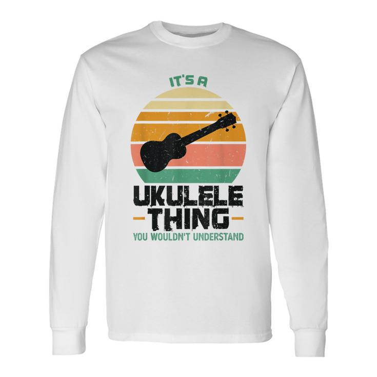 Es Ist Ein Ukulele-Ding Ukulele Langarmshirts Geschenkideen