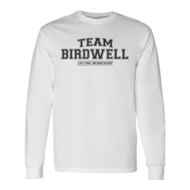 Team Birdwell Stolzer Familiennachname Nachname Geschenk Langarmshirts Geschenkideen